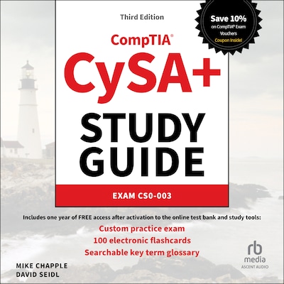CompTIA CySA+ Study Guide: Exam CS0-003, 3rd Edition