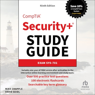 CompTIA Security+ Study Guide with over 500 Practice Test Questions