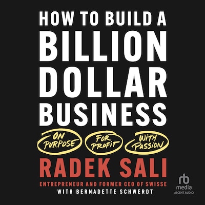 How to Build a Billion-Dollar Business