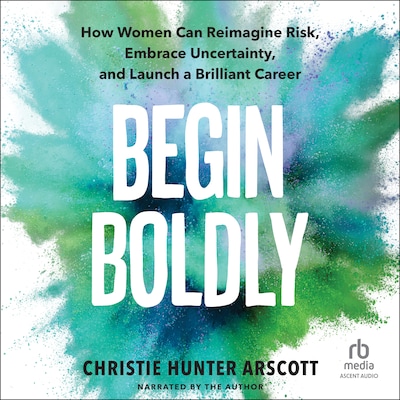 Begin Boldly