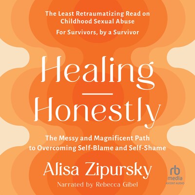 Healing Honestly