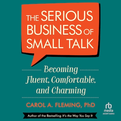 The Serious Business of Small Talk