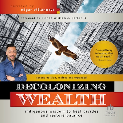 Decolonizing Wealth