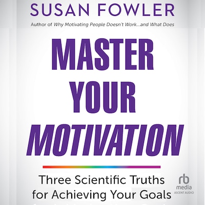 Master Your Motivation