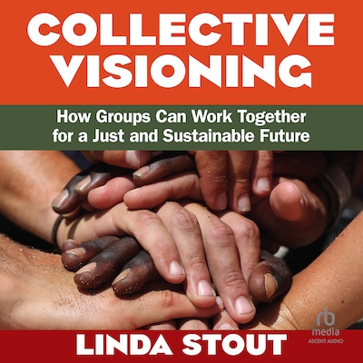 Collective Visioning