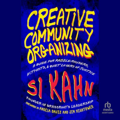 Creative Community Organizing