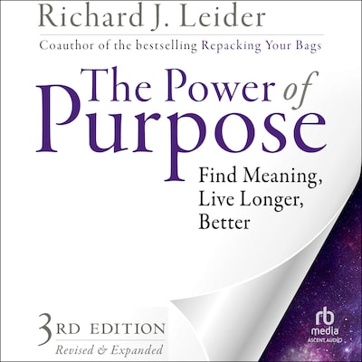 The Power of Purpose, 3rd Edition