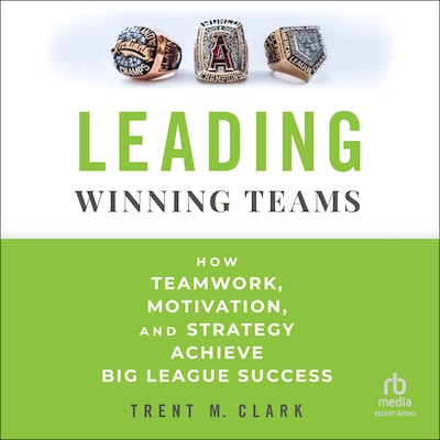 Leading Winning Teams