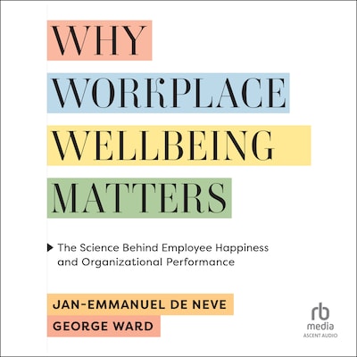Why Workplace Wellbeing Matters
