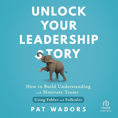 Unlock Your Leadership Story