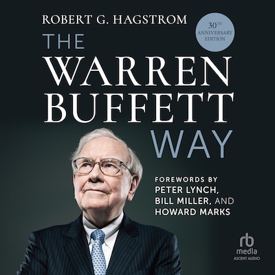 The Warren Buffett Way, 30th Anniversary Edition