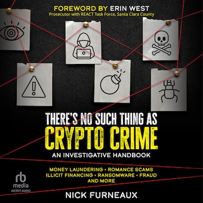 There's No Such Thing as Crypto Crime