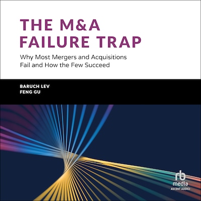 The M&A Failure Trap