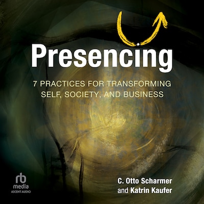 Presencing