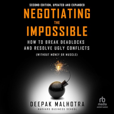 Negotiating the Impossible, Second Edition