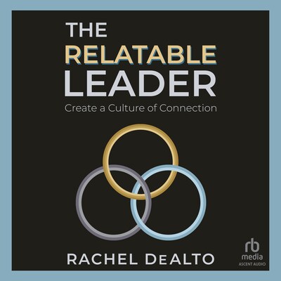 The Relatable Leader