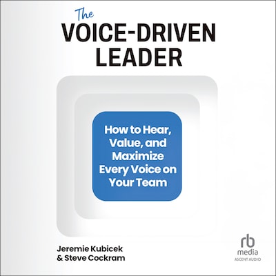 The Voice-Driven Leader