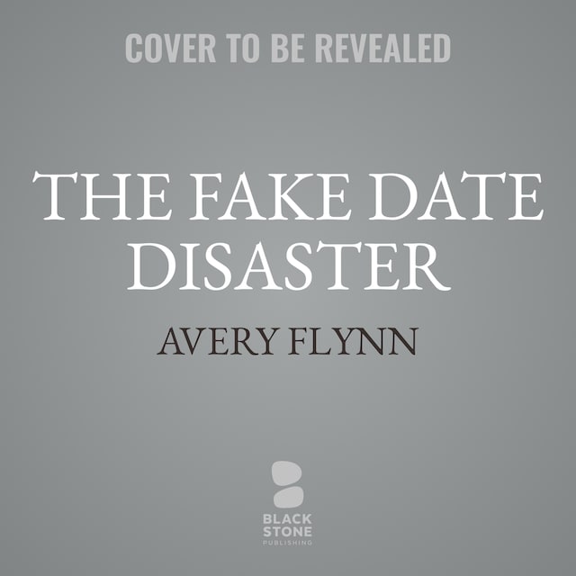 Bokomslag för The Fake Date Disaster