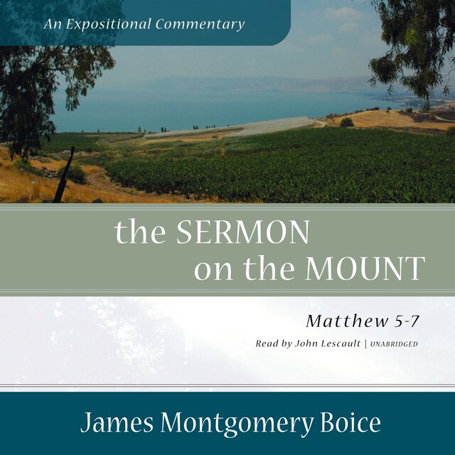 Book cover for The Sermon on the Mount: An Expositional Commentary