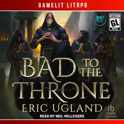 Bad to the Throne