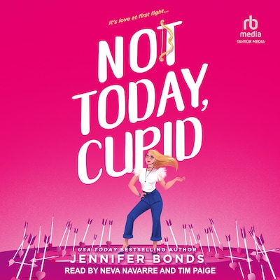 Not Today, Cupid