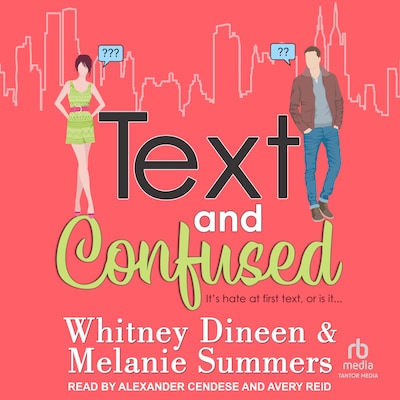 Text and Confused