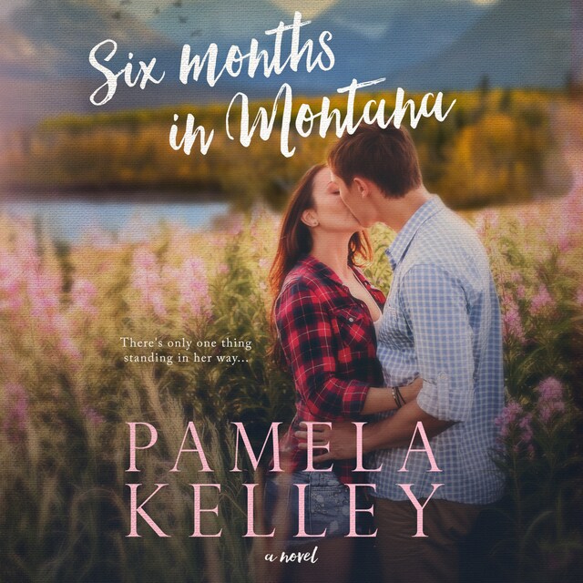 Couverture de livre pour Six Months in Montana