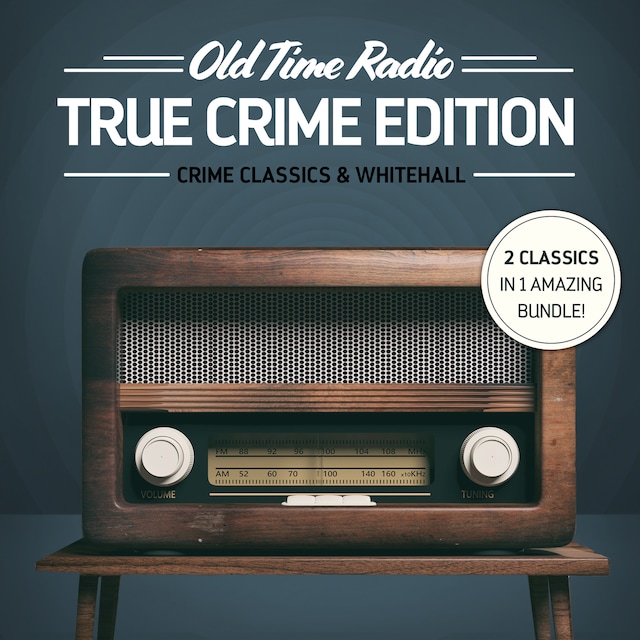 Book cover for Old Time Radio: True Crime Edition