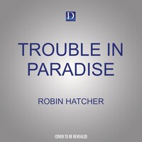 Trouble in Paradise