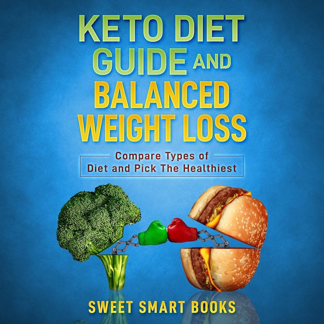 Couverture de livre pour Keto Diet Guide and Balanced Weight Loss