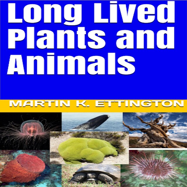 Okładka książki dla Long Lived Plants and Animals