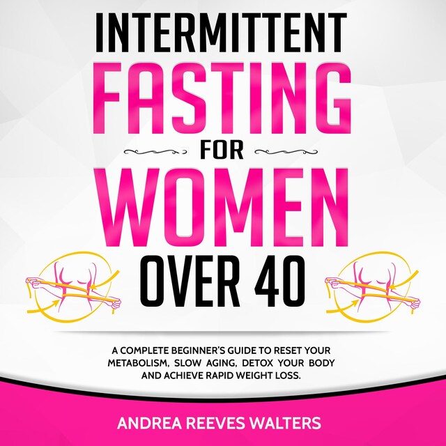 Portada de libro para Intermittent Fasting for Women Over 40