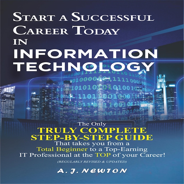 Buchcover für Start a Successful Career Today in Information Technology