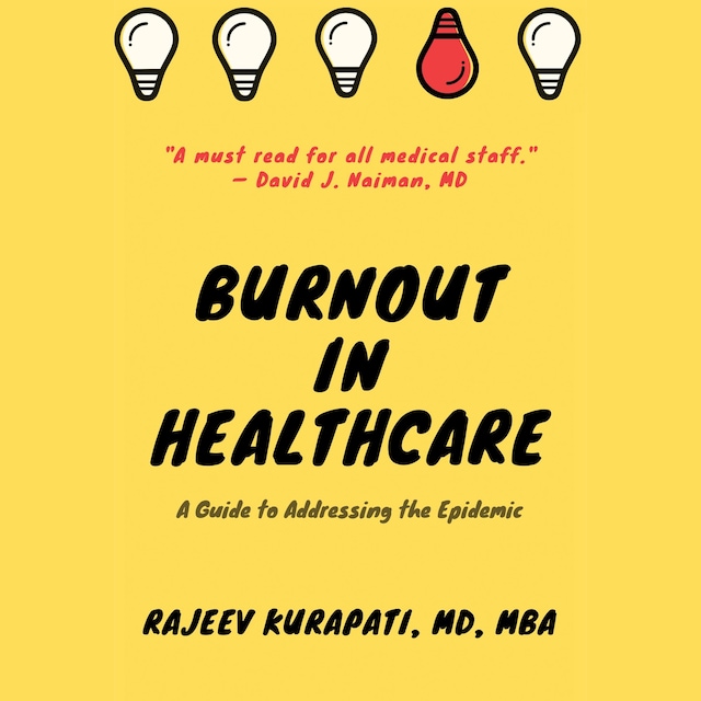 Book cover for Burnout in Healthcare: A Guide to Addressing the Epidemic