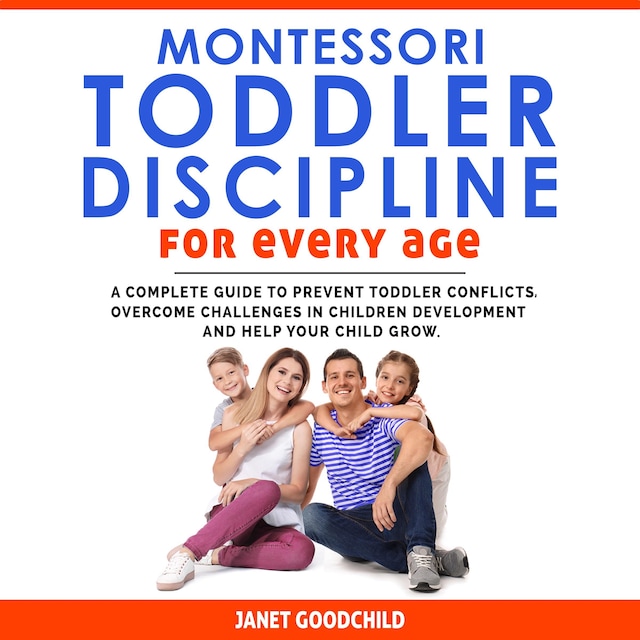 Copertina del libro per Montessori Toddler Discipline for Every Age