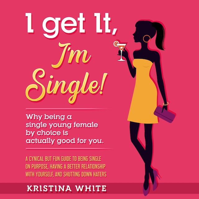 Book cover for I Get It, I'm Single!