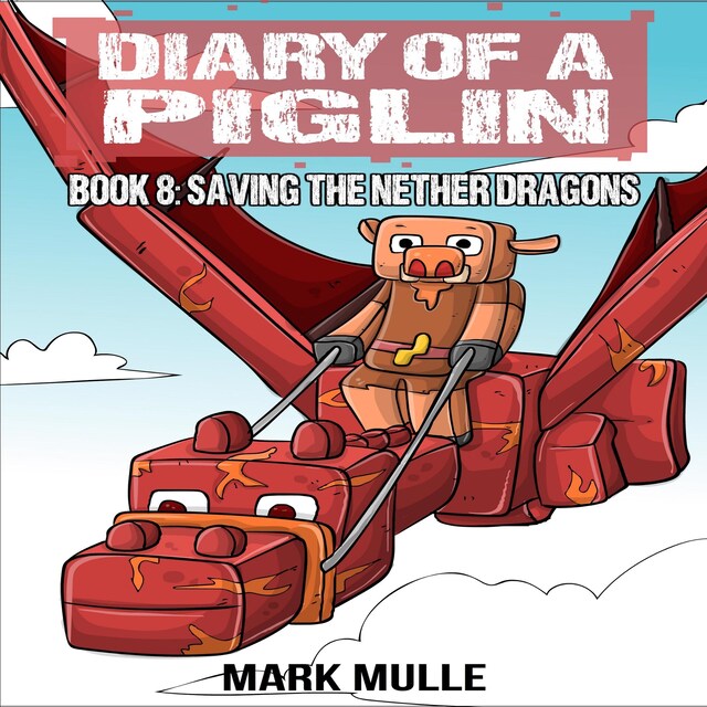 Boekomslag van Diary of a Piglin Book 8