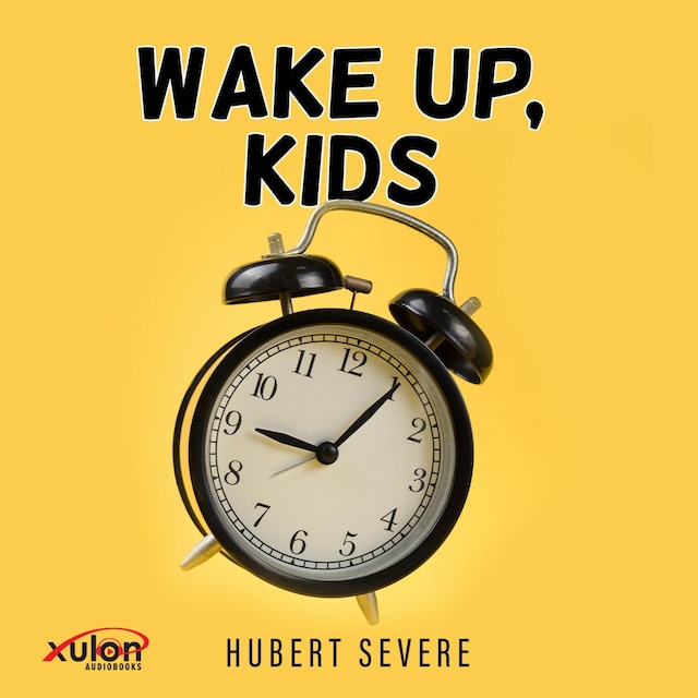 Copertina del libro per Wake Up, Kids