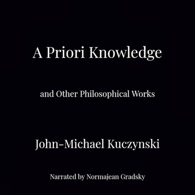 Book cover for A Priori Knowledge and Other Philosophical Works
