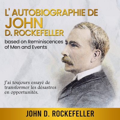 John D. Rockefeller. Najbogatszy Amerykanin w historii - Ziółkowska Joanna