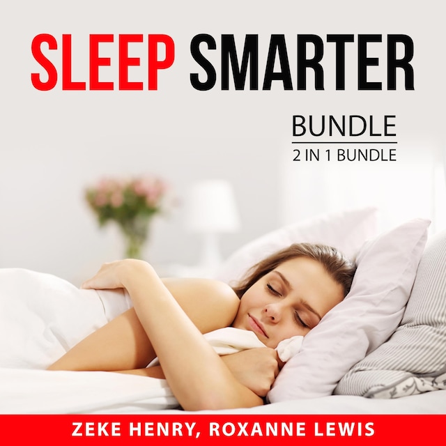 Sleep Smarter Bundle, 2 in 1 Bundle: Magic of Sleep and Precious Little Sleep