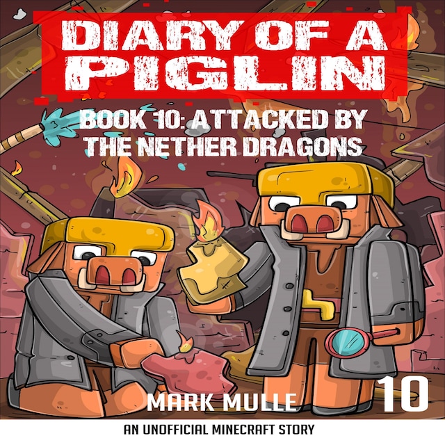 Book cover for Diary of a Piglin Book 10