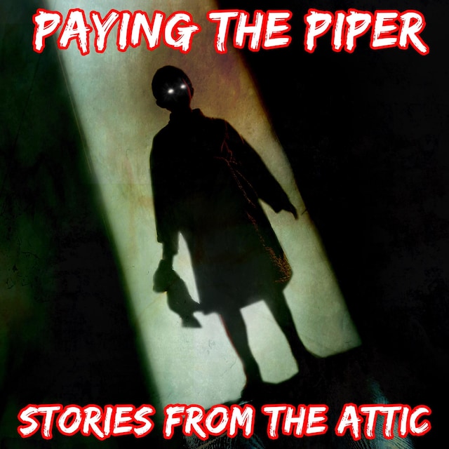 Book cover for Paying The Piper: A Short Horror Story