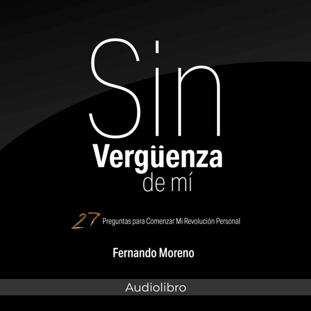 Couverture de livre pour Sin Vergüenza De Mí