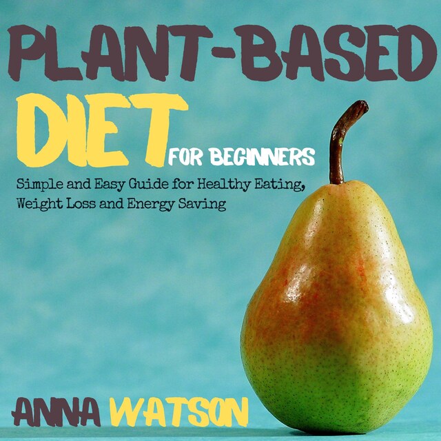 Buchcover für Plant Based Diet For Beginners