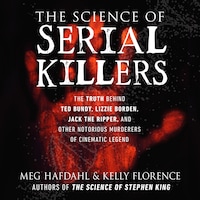 The Science of Serial Killers