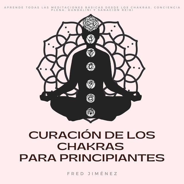 Bokomslag för Curación de los Chakras para Principiantes