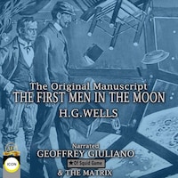 The First Men in The Moon The Original Manuscript