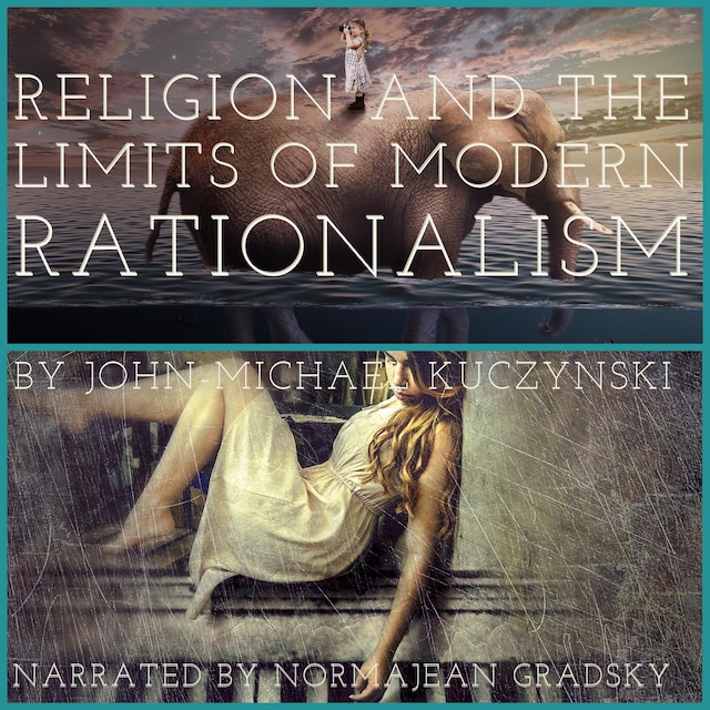 Book cover for Religion and the Limits of Modern Rationalism