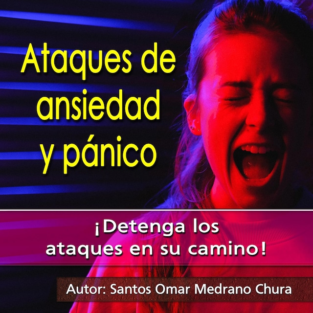 Book cover for Ataques de Ansiedad y Pánico